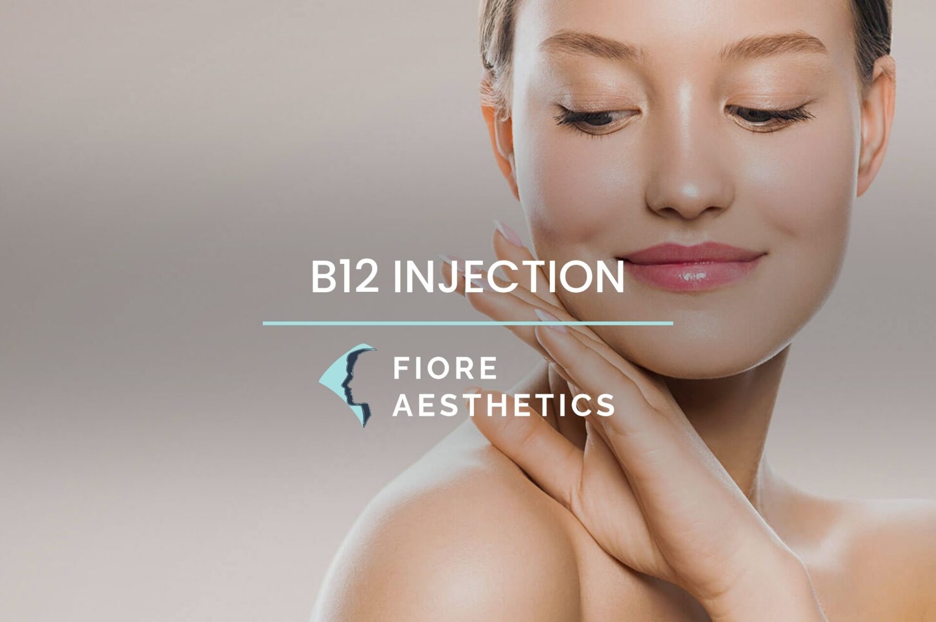 B12 Injections In Covent Garden | Fiore Aesthetics